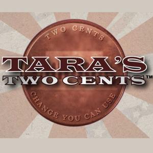 Tara's Two Cents