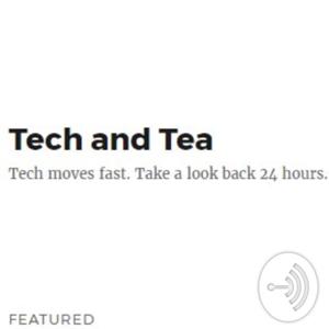 Tech And Tea