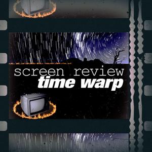 Screen Review Time Warp