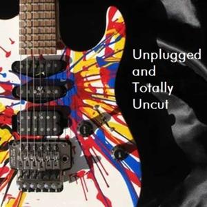 Arroe Collins: Unplugged & Totally Uncut by Arroe Collins