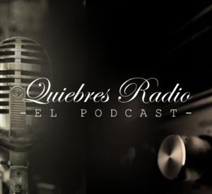 Quiebres Radio (Podcast) - www.poderato.com/quiebresradio