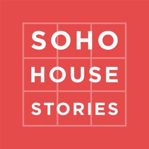 Soho House Stories by Auddy