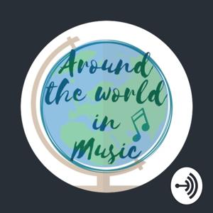 Around The World In Music 🌍🎶