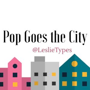 Pop Goes the City