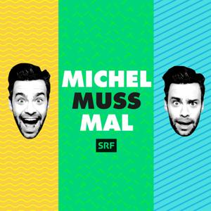 Michel muss mal
