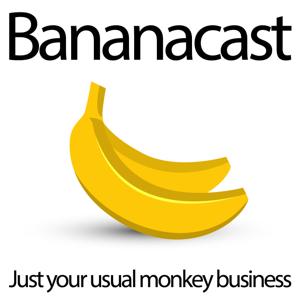 Bananacast