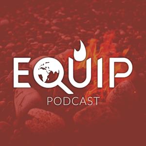 Equip Podcast