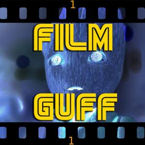 Film Guff by The Gaff Network