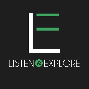 Listen & Explore