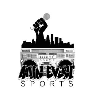 Main Event Sports Radio by Main Event Sports Radio