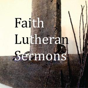 Faith Lutheran Markesan Sermons