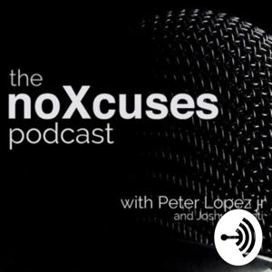 NoXcuses Podcast