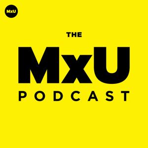 The MxU Podcast by MxU