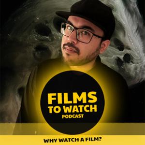 Films to Watch