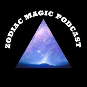 Zodiac Magic Podcast