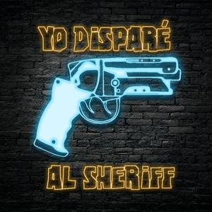 Yo Disparé al Sheriff - Podcast