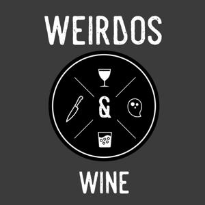 Weirdos & Wine