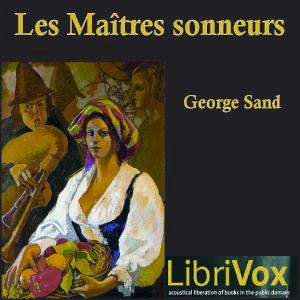 Maîtres sonneurs, Les by George Sand (1804 - 1876)