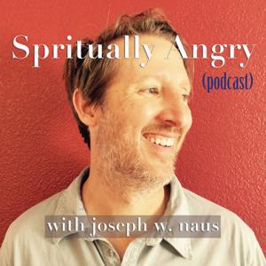 Spiritually Angry Podcast