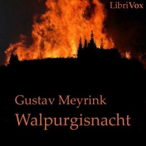 Walpurgisnacht by Gustav Meyrink (1868 - 1932)