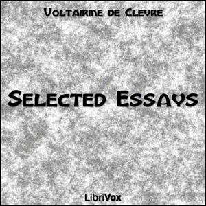Selected Essays by Voltairine de Cleyre (1866 - 1912)