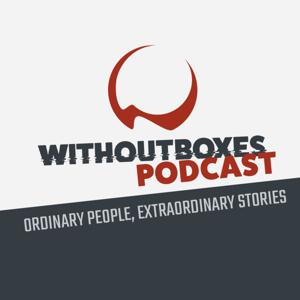 Without Boxes Podcast