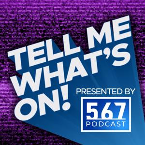 TELL ME WHAT'S ON!