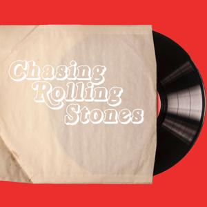 Chasing Rolling Stones