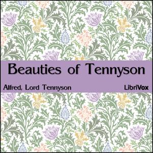 Beauties of Tennyson by Alfred, Lord Tennyson (1809 - 1892)