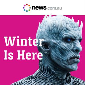 Winter is Here: Game of Thrones by news.com.au