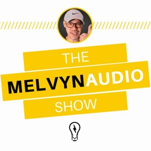 The Melvyn Audio Show