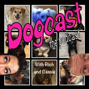 Dogcast the Podcast