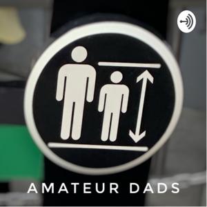 Amateur Dads