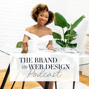 The Brand & Web Design Podcast