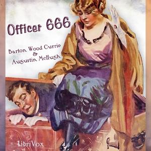 Officer 666 by Barton Wood Currie (1877 - 1962) and Augustin McHugh (1877 - 1928)