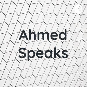 Ahmed Speaks