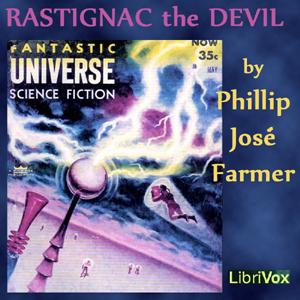 Rastignac The Devil by Philip José Farmer (1918 - 2009)