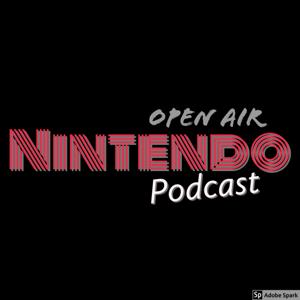 Nintendo Open Air Podcast