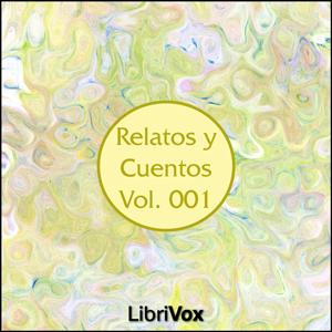 Relatos y Cuentos 001 by Various