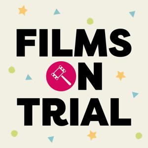 Films on Trial by Films on Trial