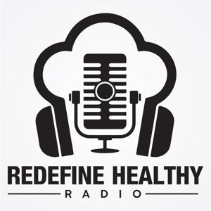 Redefine Healthy Radio