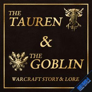 The Tauren & The Goblin – Warcraft Story & Lore by Mash Those Buttons