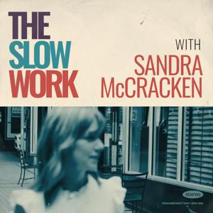 The Slow Work with Sandra McCracken