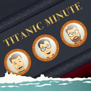 Titanic Minute by The Midnight Boys