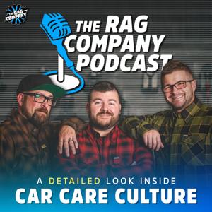 The Rag Company Podcast | A Detailed Look Inside Car Care Culture by The Rag Company