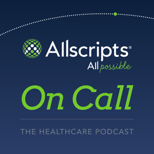 Allscripts On Call: The Healthcare Podcast