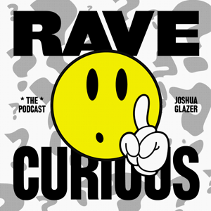 Rave Curious Podcast