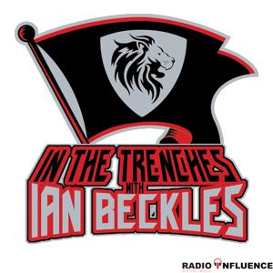 In The Trenches with Ian Beckles by Ian Beckles