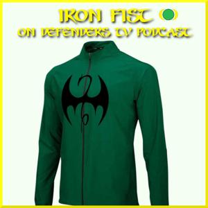 Netflix Marvel's Iron Fist on Defenders TV Podcast by Chris Jones, Derek O'Neill and John Harrison. TV Podcast Industries