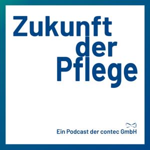 Zukunft der Pflege